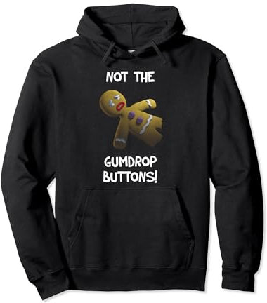 Shrek Gingerbread Man Not The Gumdrop Buttons Pullover Hoodie