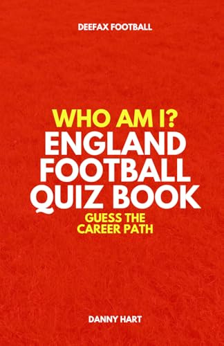 England Football Quiz Book – Who Am I? Guess The Career Path: Think you know the history of England internationals? Put your knowledge to the test! ... Books: Who Am I? Guess The Career Path Quiz)