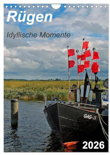 Rügen-Idyllische Momente (Wandkalender 2026 DIN A4 hoch), CALVENDO Monatskalender: Schönheiten der Insel Rügen (CALVENDO Natur)