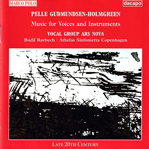 Gudmundsen-Holmgreen: Music for Voices and Instruments