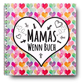 Handgemachtes Wenn Buch für Mama | Kreatives & liebevolles Geschenk zum Muttertag, Geburtstag, Weihnachten | Sprüche für jede Lebenslage | Persönlich & einzigartig