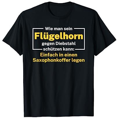 Flügelhornist Flügelhorn Geschenk Flügelhornspieler Spruch T-Shirt