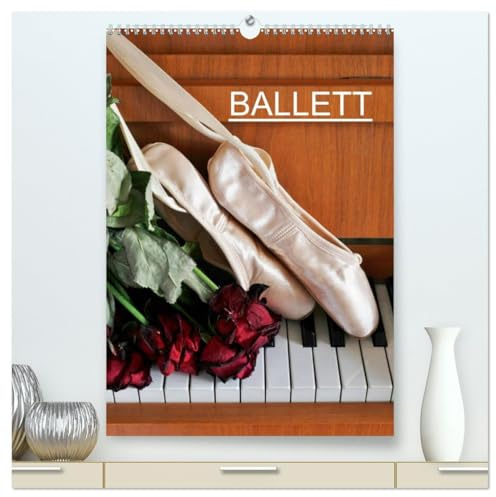 Ballett (hochwertiger Premium Wandkalender 2026 DIN A2 hoch), Kunstdruck in Hochglanz: Fotografien vom Ballett (CALVENDO Kunst)