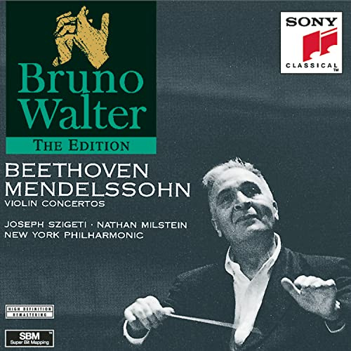 Beethoven: Violin Concerto,Op.61 / Mendelssohn: Violin Concerto,Op.64 ~ Walter / Szigeti / Milstein