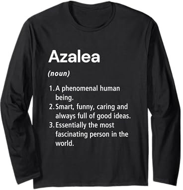 Azalea Name Definition Funny Dictionary Long Sleeve T-Shirt