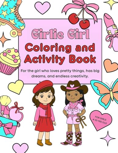 The Girlie Girl Coloring and Activity Book
