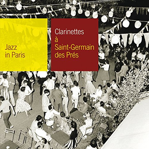 Jazz in Paris - Clarinettes a Saint-Germain-des-Prés