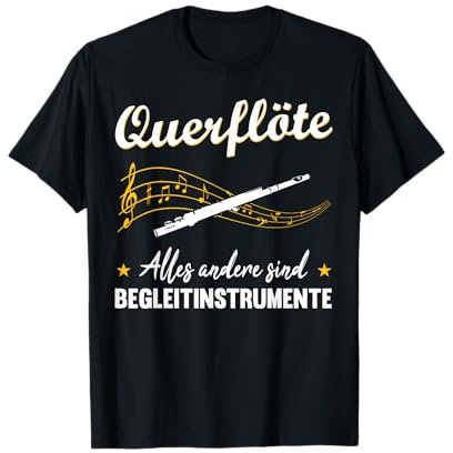 Querflöte Musiker Blasmusik Orchester Instrument Geschenk T-Shirt