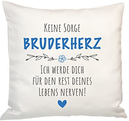 Geschenke 24 Kissenbezug Keine Sorge Papa/Mama/Schatz/Schwesterherz/Bruderherz/Wunschname - Deko-Geschenk zum Muttertag, Vatertag, Geburtstag, Weihnachten, Valentinstag (Bruderherz-floral)