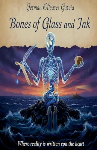 Bones of Glass and Ink