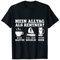 Lustiger Rente Segeln Spruch Bootfahren Ruhenstand Rentner T-Shirt