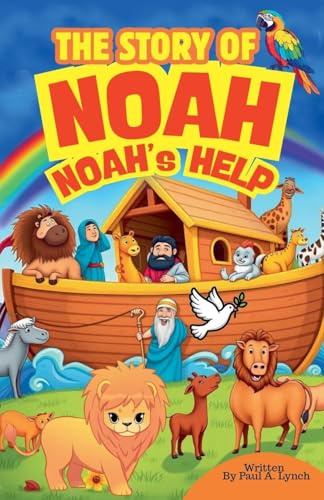 The Story of Noah: Noah's Help