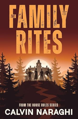 The Family Rites: From The House Rules Series