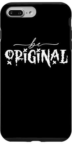 Design con citazione motivazionale Be Original Custodia per iPhone 7 Plus/8 Plus