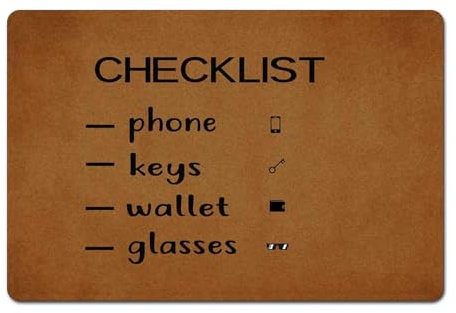 ZQLFDGD Checklist Phone Keys Wallet Glasses Funny Doormats Door Mat Rubber Non Slip Backing Personalized Home Decor mats for Outdoor/Indoor Uses 23.6(L) X 15.7(W)