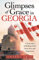 Glimpses of Grace in Georgia: A True Story of Finding God’s Favor, Love and Forgiveness (English Edition)