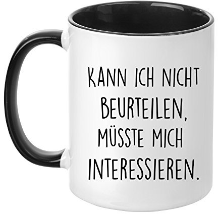 Tasse mit Spruch - Kann ich nicht beurteilen, müsste mich interessieren - beidseitig bedruckt - Teetasse - Kaffeetasse - lustig - Arbeit - Büro - Chef