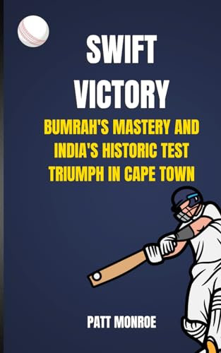Swift Victory: Bumrah's Mastery and India's Historic Test Triumph in Cape Town