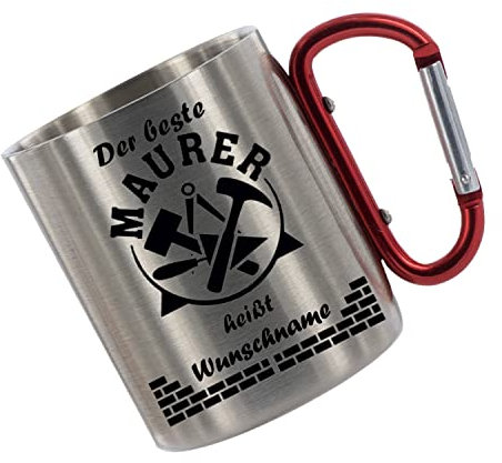 Crealuxe Edelstahltasse mit Karabiner - Der beste Maurer heißt Wunschname - 330ml, Tasse personalisiert, Kaffeetasse, Bürotasse, Metalltasse mit Name