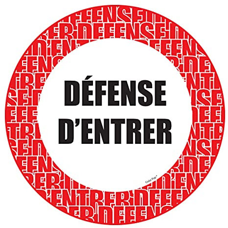 Color Pop Disque de signalisation Défense d'entrer Résiste aux UV Made in France Panneau signalétique chien gadgets humoristique original