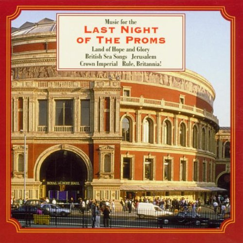 Music For The Last Night Of The Proms