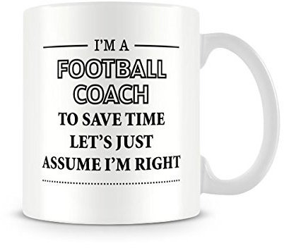Behind The Glass - I'm A Football Coach - Printed Funny Mug - Great Gift/Present Idea, Ceramic, 11fl.oz.
