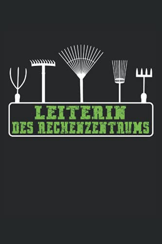 Leiterin des Rechenzentrums: Liniertes Notizheft Schreibheft Notizbuch Tagebuch ToDo Aufgabenbuch Aufgabenheft Geschichtenheft |15,24 x 22,86 cm; A5| ... Besitzer Garten Schrebergarten.