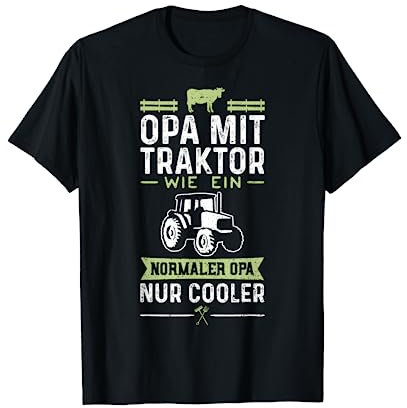 Opa Mit Traktor Wie Ein Normaler Opa Nur Cooler - Großvater T-Shirt
