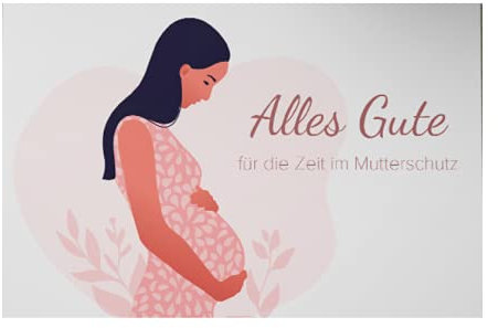 Merz Designkarten 1 hochwertige Abschiedskarte zum Mutterschutz - 12x18cm - Glückwunsch zum Baby - Karte zum Abschied der Kollegin in die Babypause - Abschiedsgeschenk inkl. weißem Umschlag