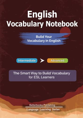 English Vocabulary Notebook: Build your vocabulary in English