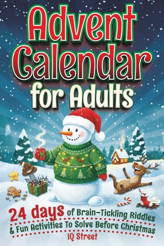 Advent Calendar for Adults: 24 Days of Brain-Tickling Riddles & Fun Activities To Solve Before Christmas