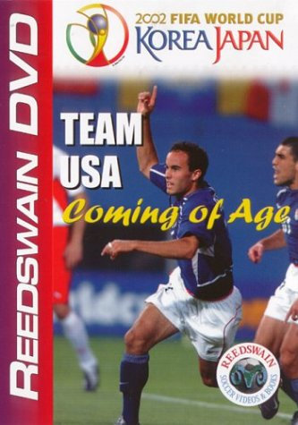Soccer - Team Usa - Coming Of Age - 2002 World Cup