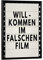artboxONE Poster mit schwarzem Rahmen 18x13 cm Typografie Typografie Im falschen Film - Bild Film Film Funny