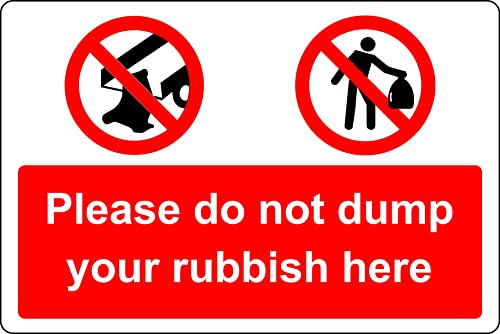 Please do not dump your rubbish here Sign - Self adhesive sticker (200mm x 150mm)