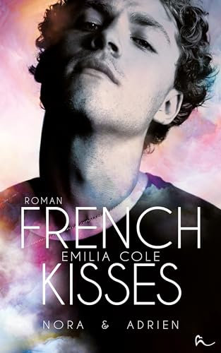 French Kisses: Nora & Adrien (State Love 1)