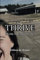 Thrive: From the Inside Out