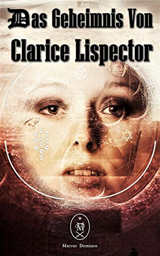 Das Geheimnis von Clarice Lispector