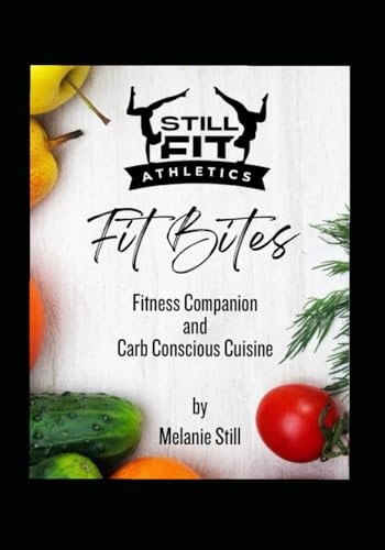 Fit Bites: Fitness Companion and Carb Conscious Cuisine