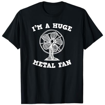 I'm a huge metal fan funny heavy metal pun T-Shirt