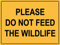 452 Warnschild Bitte Füttern Sie Das Gelb Der Wild Lebenden Tiere Nicht Retro Metallschild Personalisierte Deko Blechschild 20X30Cm, Gefahrenhinweis