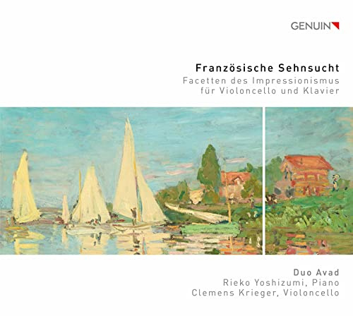Französische Sehnsucht - Facetten des Impressionismus für Violoncello & Klavier