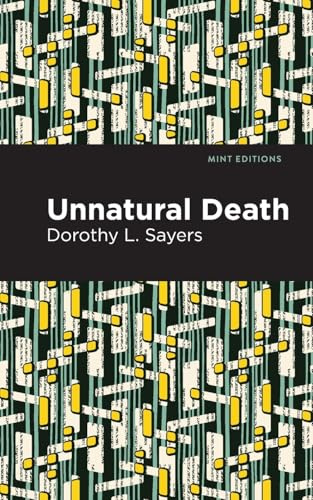 Unnatural Death (Mint Editions (Crime, Thrillers and Detective Work))