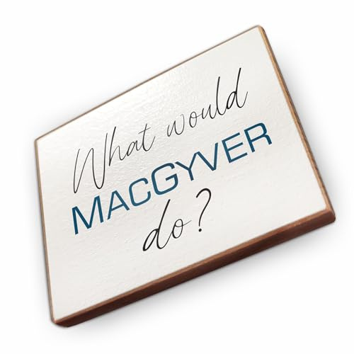 Magnet aus Buchenholz Kühlschrankmagnete mit Sprüchen (What Would Mac Gyver do?)