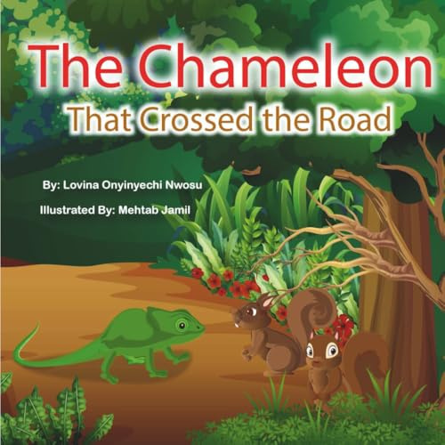 The Chameleon That Crossed The Road