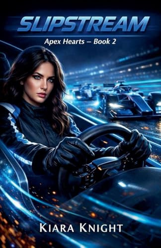 Slipstream (Apex Hearts, Band 2)