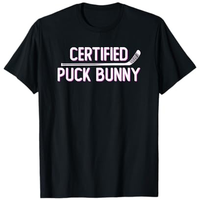 Certified Puck Bunny Funny Ice Hockey Slang Quote Inline T-Shirt