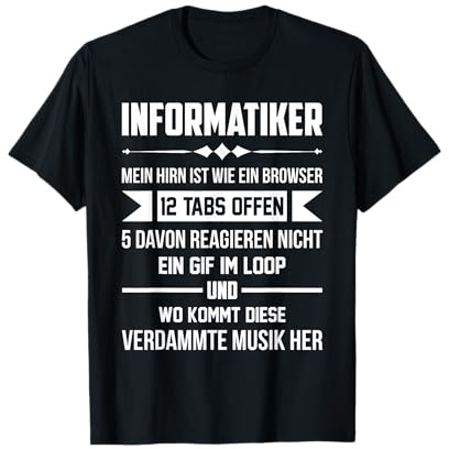 T-Shirt Informatiker Informatik Software Computer IT Spruch T-Shirt