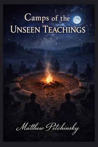 Camps of the Unseen Teachings