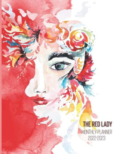 The Red Lady Monthly Planner 2022 - 2023: Monthly Planner