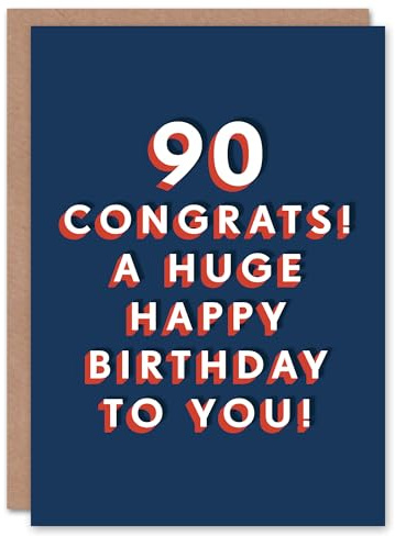 Artery8 Congrats Happy Huge 90 Year Old Milestone 90th For Him Birthday Card